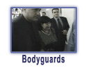 Bodyguards