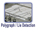 Polygraph Examinations, Lie Detection Testing